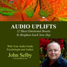 Daily Uplifts Audiobook, by John Selby