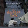 The Danger Box (Unabridged) Audiobook, by Blue Balliet