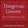 Dangerous Liaisons (Unabridged) Audiobook, by Pierre Choderlos De Laclos
