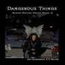 Dangerous Things: Blood Bound, Book 3 (Unabridged) Audiobook, by Amy Blankenship