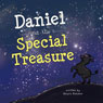Daniel and the Special Treasure (Unabridged) Audiobook, by Bessie Rahman