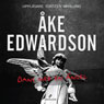 Dans med en angel (Dancing with an Angel) (Unabridged) Audiobook, by Ake Edwardson