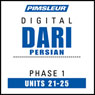 Dari Persian Phase 1, Unit 21-25: Learn to Speak and Understand Dari with Pimsleur Language Programs Audiobook, by Pimsleur