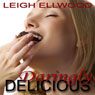 Daringly Delicious (Unabridged) Audiobook, by Leigh Ellwood