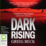 Dark Rising: Alex Hunter, Book 2 (Unabridged) Audiobook, by Greig Beck