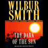 The Dark of the Sun (Abridged) Audiobook, by Wilbur Smith