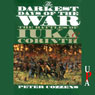 The Darkest Days of the War: The Battles of luka and Corinth (Unabridged) Audiobook, by Peter Cozzens