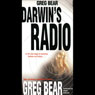 Darwins Radio (Abridged) Audiobook, by Greg Bear