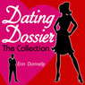Dating Dossier: The Complete Dating Collection (Unabridged) Audiobook, by Erin Donnelly