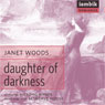Daughter of Darkness (Unabridged) Audiobook, by Janet Woods