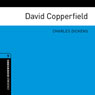 David Copperfield (Adaptation): Oxford Bookworms Library (Unabridged) Audiobook, by Charles Dickens