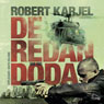 De redan dOda (The Already Dead) (Unabridged) Audiobook, by Robert Karjel