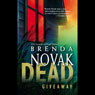 Dead Giveaway (Unabridged) Audiobook, by Brenda Novak