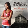 Dead Gorgeous (Unabridged) Audiobook, by Malorie Blackman