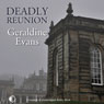 Deadly Reunion (Unabridged) Audiobook, by Geraldine Evans