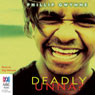 Deadly, Unna? (Unabridged) Audiobook, by Phillip Gwynne