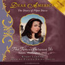 Dear America: The Diary of Piper Davis: The Fences Between Us (Unabridged) Audiobook, by Kirby Larson
