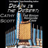 Death in the Desert: The Ted Binion Homicide Case (Unabridged) Audiobook, by Cathy Scott