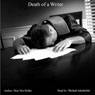 Death of a Writer (Unabridged) Audiobook, by Drac Von Stoller