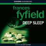 Deep Sleep (Unabridged) Audiobook, by Frances Fyfield