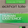 The Deepest Truth of Human Existence Audiobook, by Eckhart Tolle
