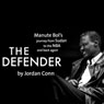 The Defender (Unabridged) Audiobook, by Jordan Conn