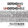 Defending the Undefendable (Unabridged) Audiobook, by Walter Block