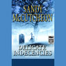 Delicate Indecencies (Unabridged) Audiobook, by Sandy McCutcheon
