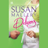 Delicious (Unabridged) Audiobook, by Susan Mallery