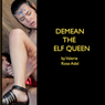 Demean the Elf Queen (Unabridged) Audiobook, by Valerie Rose Adel