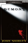 Demons (Unabridged) Audiobook, by John Shirley