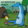 Den motvillige draken (The Reluctant Dragon) (Unabridged) Audiobook, by Kenneth Grahame