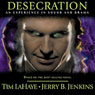 Desecration: An Experience in Sound and Drama Audiobook, by Tim LaHaye