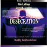 Desecration: Left Behind Series, Book 9 (Unabridged) Audiobook, by Tim LaHaye