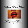 Designing Woman (Unabridged) Audiobook, by Elaine Raco Chase