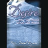 Desire: The Four-Part Series Audiobook, by Dr. Jamal-Harrison Bryant