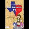 Destination San Antonio, TX: A Guide for the Journey (Abridged) Audiobook, by Marcia Strausner