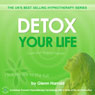 Detox Your Life Audiobook, by Glenn Harrold