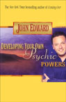 Developing Your Own Psychic Powers (Abridged) Audiobook, by John Edward