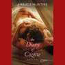 The Diary of Cozette (Unabridged) Audiobook, by Amanda McIntyre