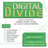 The Digital Divide: Writings for and Against Facebook, YouTube, Texting, and the Age of Social Networking (Unabridged) Audiobook, by Mark Bauerlein