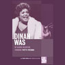 Dinah Was (Dramatization) Audiobook, by Oliver Goldstick