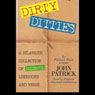 Dirty Ditties: A Hilarious Collaboration of Colorful Limericks and Verse (Unabridged) Audiobook, by John Patrick