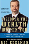 Discover the Weath Within You: A Financial Plan for Creating a Rich and Fulfilling Life (Abridged) Audiobook, by Ric Edelman