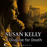 A Disguise for Death (Unabridged) Audiobook, by Susan Kelly