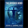 The Divided Mind (Abridged) Audiobook, by John E. Sarno
