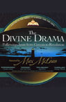The Divine Drama: Following Jesus from Genesis to Revelation Audiobook, by Max McLean