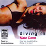 Diving In (Unabridged) Audiobook, by Kate Cann