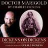 Doctor Marigold: Dickens on Dickens (Unabridged) Audiobook, by Charles Dickens