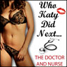 The Doctor and Nurse: Who Katy Did Next Audiobook, by Katy Jay